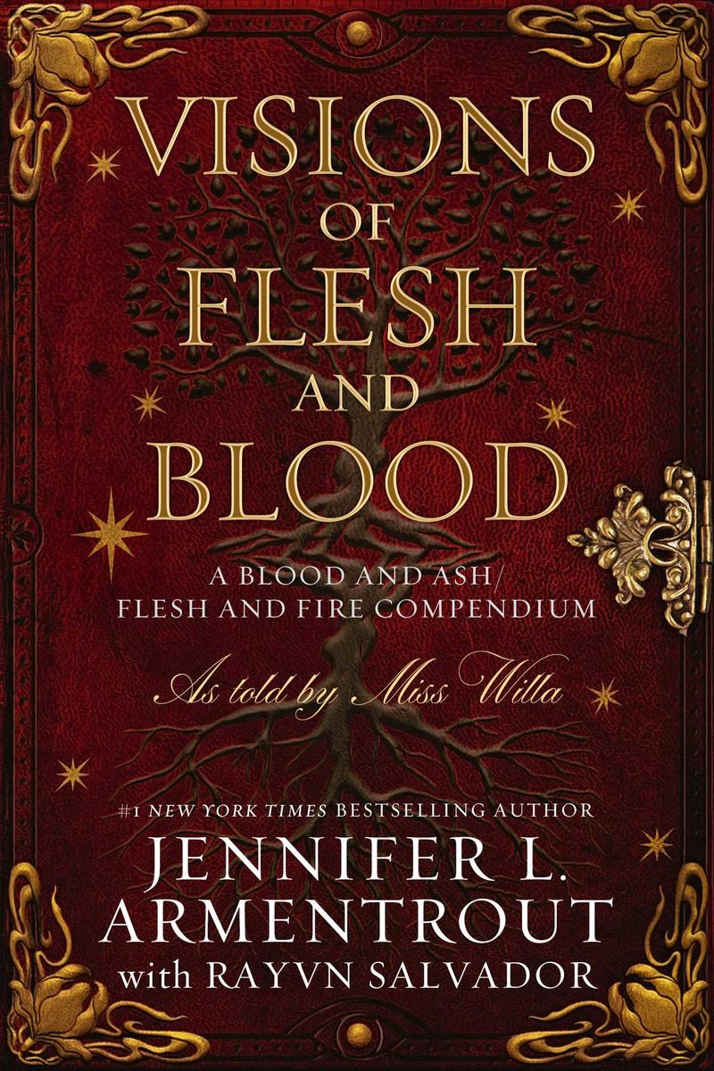 Visions of Flesh and Blood: A Blood and Ash/Flesh and Fire Compendium