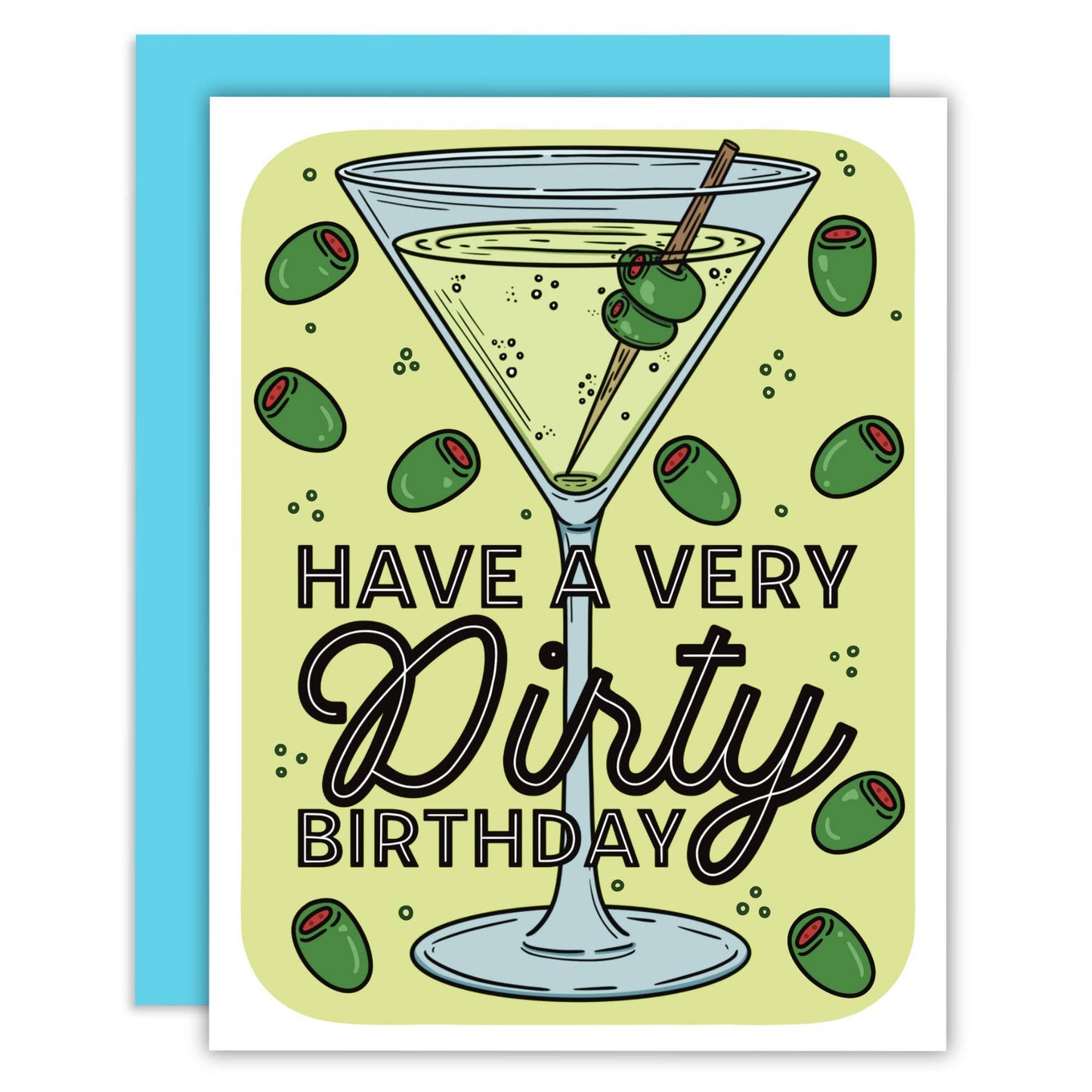 Have a Very Dirty Birthday Martini Greeting Card