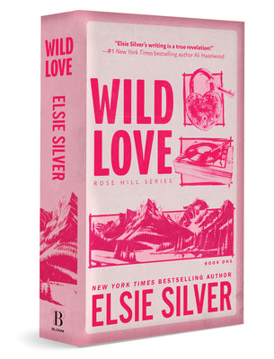 Wild Love: Deluxe Edition (Rose Hill #1)