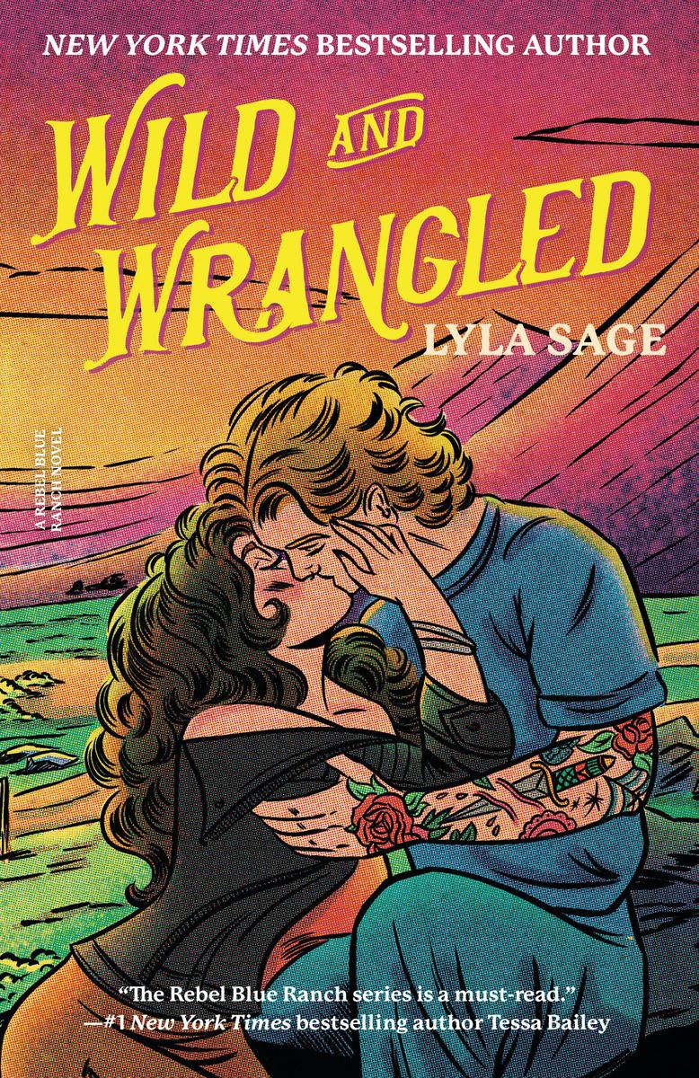 Wild and Wrangled (Rebel Blue Ranch #4)