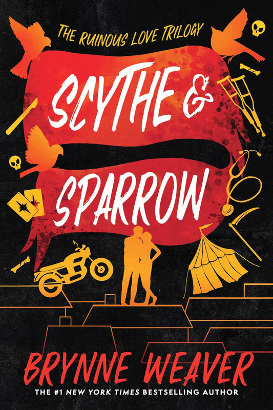 Scythe & Sparrow (The Ruinous Love Trilogy #3)